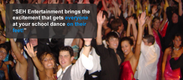 SEH Entertainment brings the excitement that gets everyone at your school on their feet with their professional Party DJ services