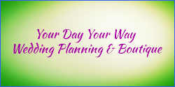 Your Day Your Way Wedding Planning & Boutique